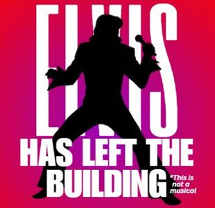 Elvis Has Left the Building