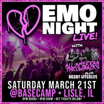 Emo Night With All American Throwbacks and Dj Bobby Afterlife Live!