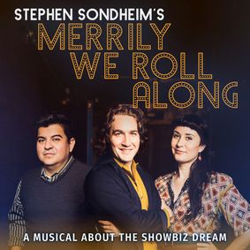 Merrily We Roll Along show poster