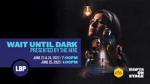 Wait Until Dark Presented by The Hive show poster