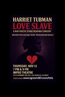 Harriet Tubman: Love Slave