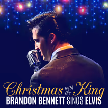 Christmas with the King: Brandon Bennett Sings Elvis Presley