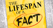 The Lifespan of a Fact