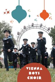 Vienna Boys Choir: Christmas In Vienna show poster