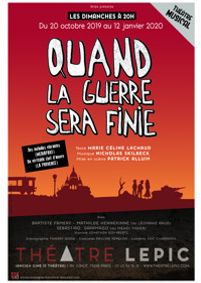 Quand la guerre sera finie / When the war is done show poster