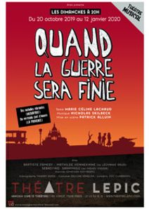 Quand la guerre sera finie / When the war is done