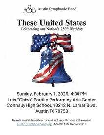 Austin Symphonic Band: 'These United States'