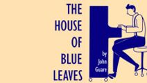 The House of Blue Leaves