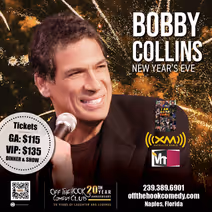 New Year's Eve Celebration With Comedian Bobby Collins and Feature Kelly Collette Live In Naples, Florida