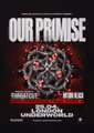 OUR PROMISE at The Underworld - London On April 25, 2026 in UK Regional