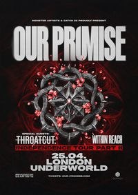 OUR PROMISE at The Underworld - London On April 25, 2026 show poster