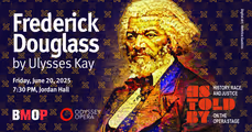 New England Premiere of Frederick Douglass Opera in Boston