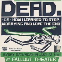 Dead. Or: How I Learned to Stop Worrying and Love the End