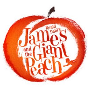 Roald Dahl's James and the Giant Peach show poster
