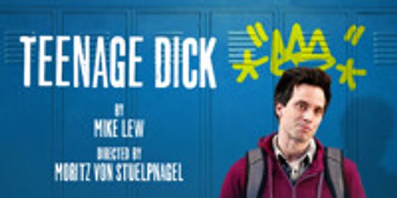 Teenage Dick show poster