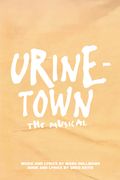 Urinetown: The Musical in Broadway