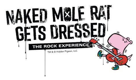 Naked Mole Rat Gets Dressed: The Rock Experience show poster