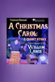 A Christmas Carol: A Ghost Story performed by Willem Lange. in Vermont