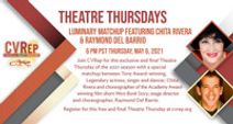 Luminary Matchup Featuring Chita Rivera & Raymond Del Barrio