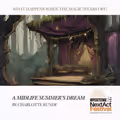 A Midlife Summer’s Dream (OdysseyStage’s NextAct Festival) in Raleigh
