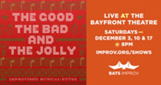 BATS Improv Presents: The Good, The Bad & The Jolly show poster