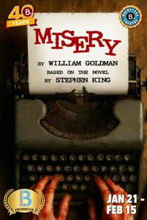 MISERY By William Goldman, Based on the Novel by Stephen King