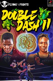 Flying V Fights: Double Dash 2 show poster