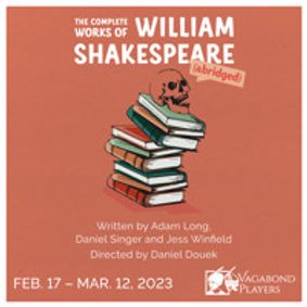 The Complete Works of William Shakespeare (abridged) show poster