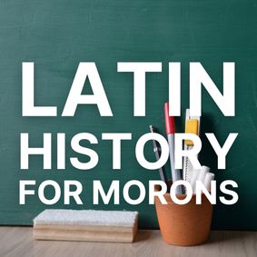 Latin History For Morons show poster