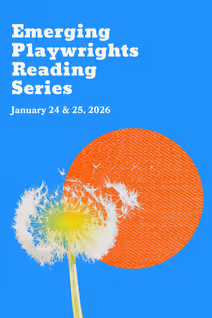 Emerging Playwrights Reading Series