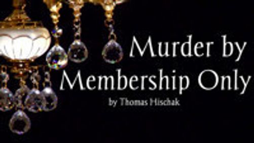 Murder by Membership Only show poster