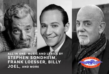 American Classics' All In One: Stephen Sondheim, Frank Loesser, Billy Joel, and More show poster