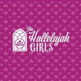 The Hallelujah Girls show poster