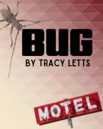 BUG by Tracy Letts