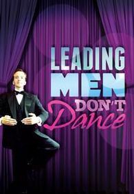 Leading Men Don't Dance show poster