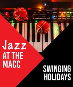 Jazz at the MACC: Swinging Holidays show poster