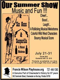 Six Guns and Sasparilla - a Musical Melodrama show poster