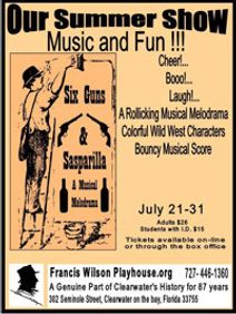 Six Guns and Sasparilla - a Musical Melodrama