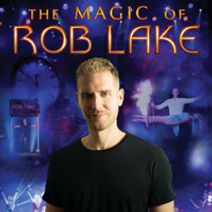 The Magic of Rob Lake
