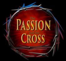 The Passion and the Cross