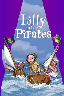 Lilly and the Pirates the Musical