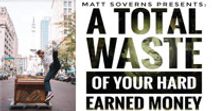 Matt Soverns presents - A Musical Comedy Show: A Total Waste of Your Hard Earned Money