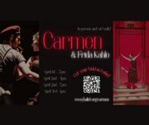 Roxey Ballet presents: Carmen & Frida Kahlo