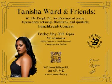 We the People 2.0- A Lunchbreak Concert with Tanisha Ward & Friends show poster
