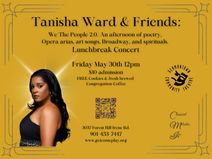 We the People 2.0- A Lunchbreak Concert with Tanisha Ward & Friends