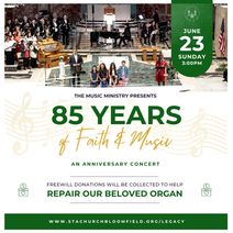 85 Years of Faith and Music: An Anniversary Concert