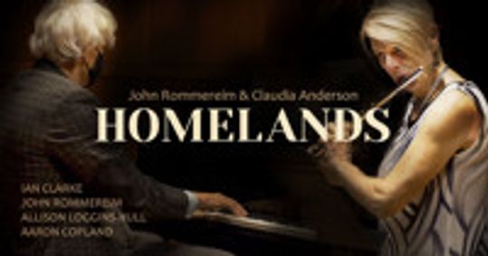 John Rommereim and Claudia Anderson Present: Homelands show poster