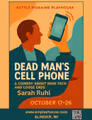 Dead Man's Cell Phone in Appleton, WI