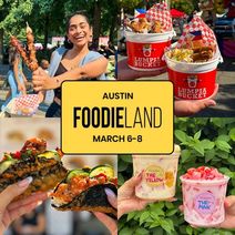 FoodieLand Food Festival - Austin | March 6-8, 2026