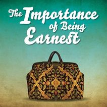 The Importance of Being Earnest